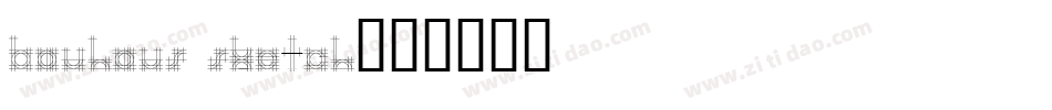 Bauhaus Sketch字体转换